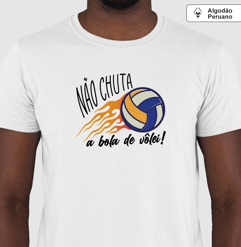 Não chuta a bola de Vôlei!