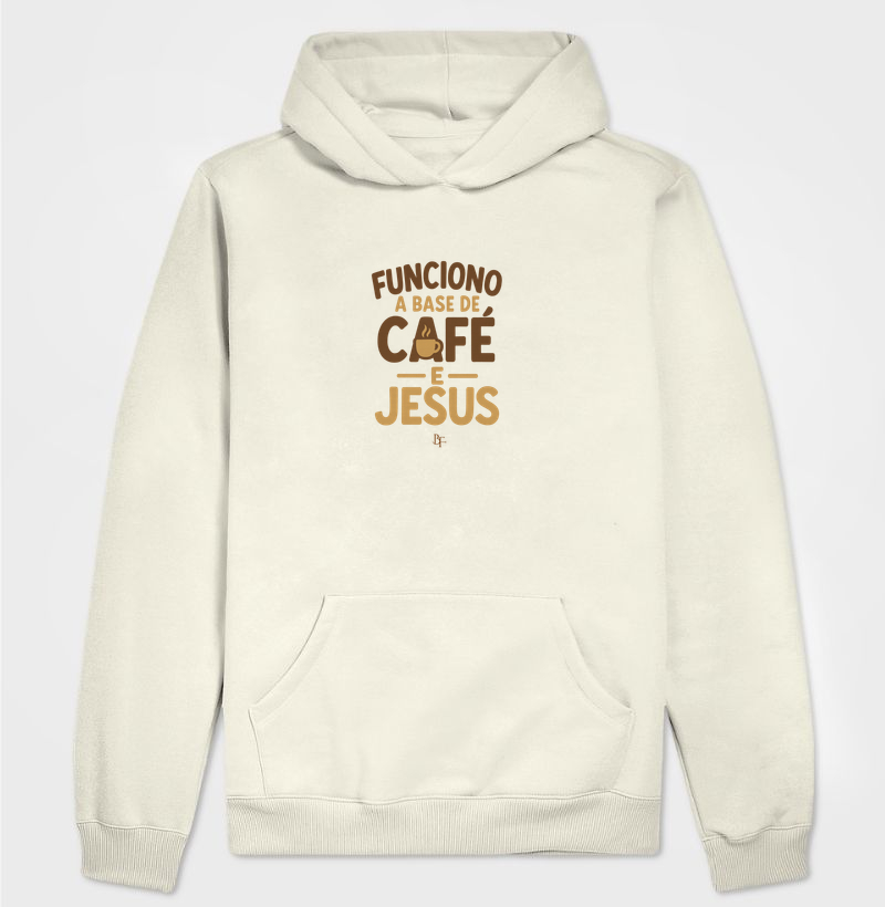 Funciono à Base de Café e Jesus