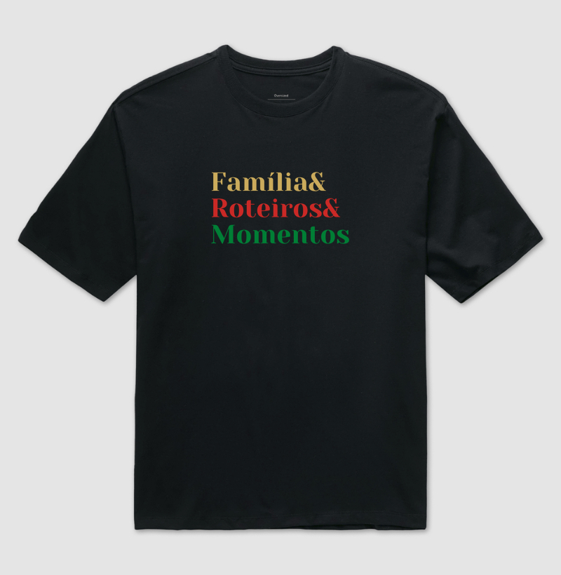 Família & Roteiros & Momentos