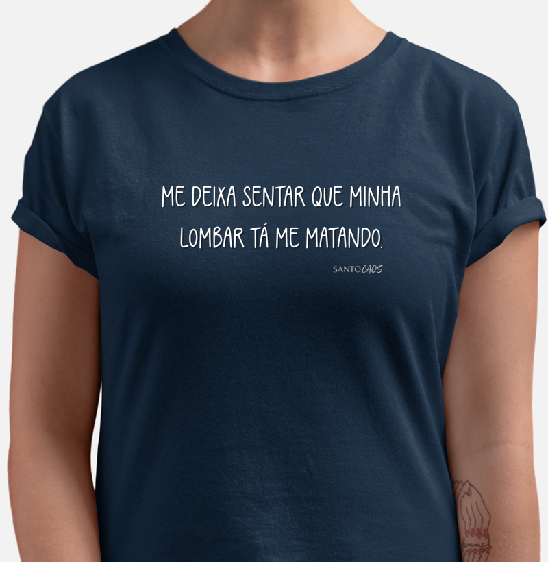 Camiseta "Lombar de Centavos": O Grito de Socorro da Vida Adulta