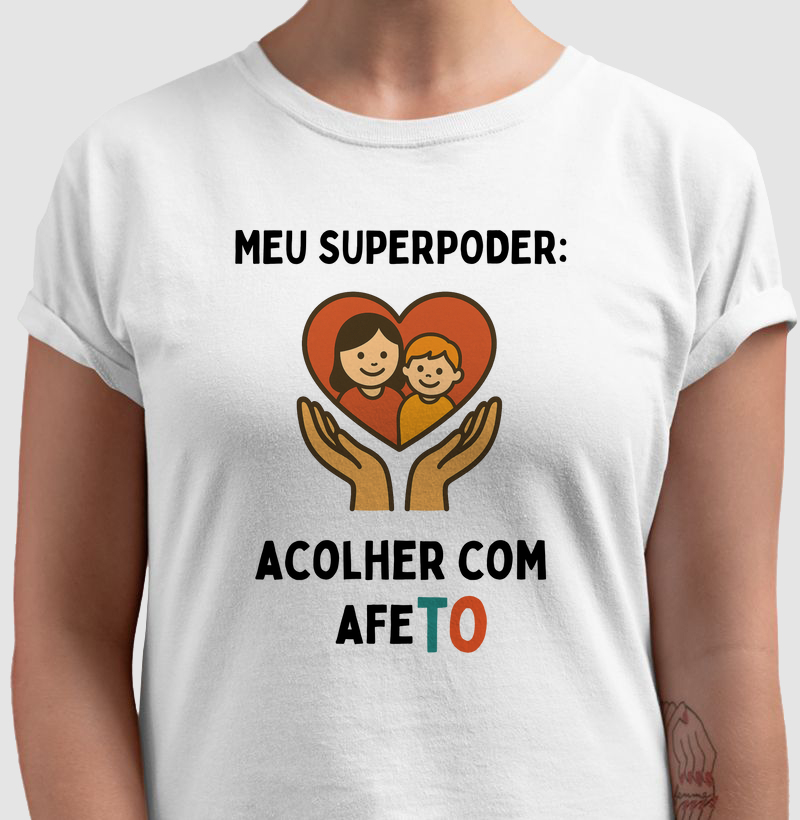 Superpoder: Acolher com Afeto