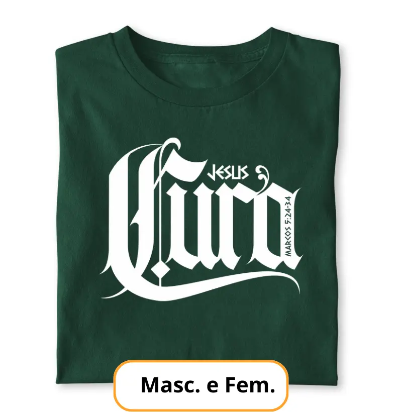 Camiseta - Jesus Cura, Marcos 5:24-34