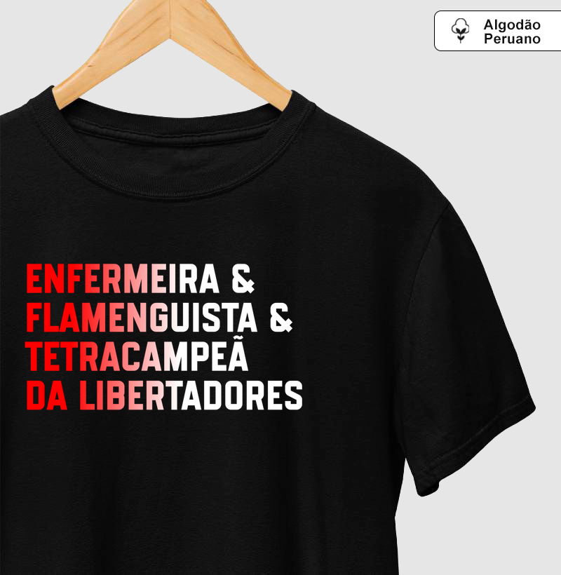 Enfermeira & Flamenguista & Tetracampeã da Libertadores