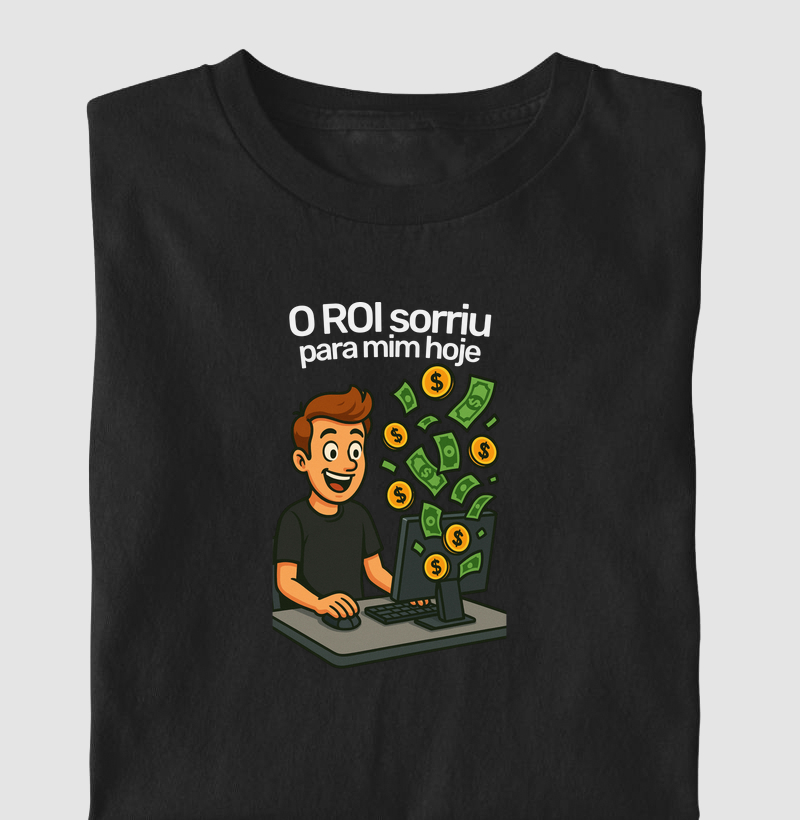 O ROI Sorriu para mim hoje