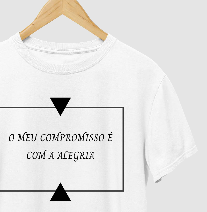 Camisa Compromisso com a Alegria