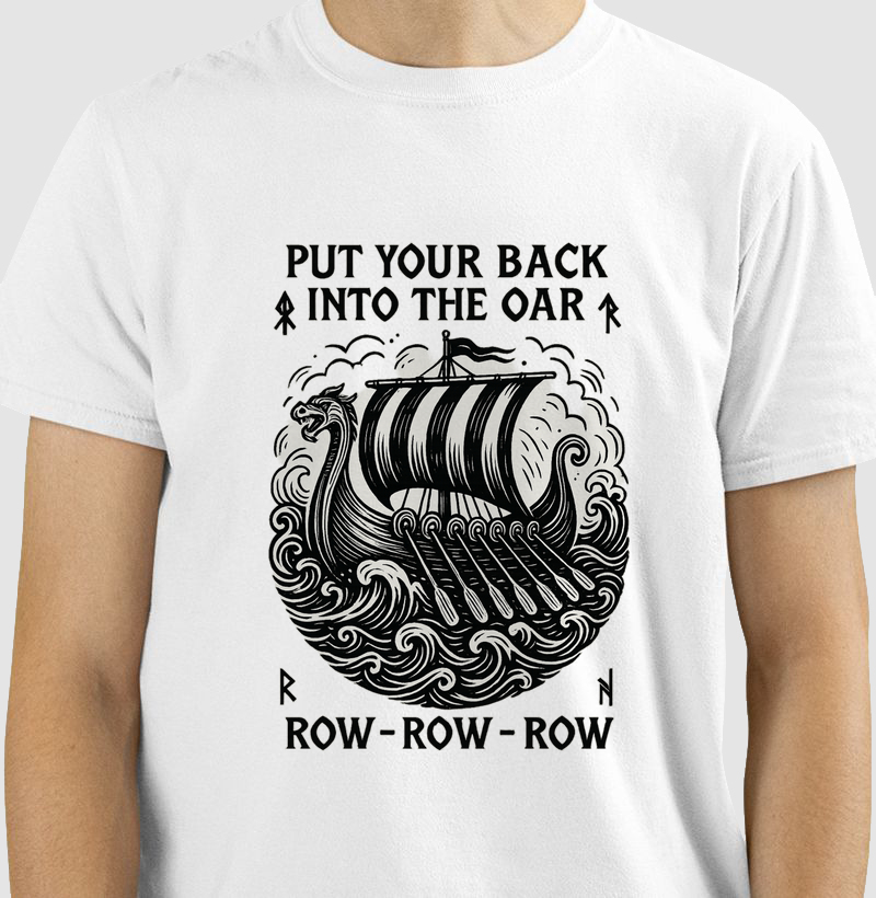 Put Your Back to the Oar