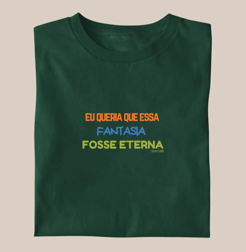 Eu queria que essa fantasia fosse eterna
