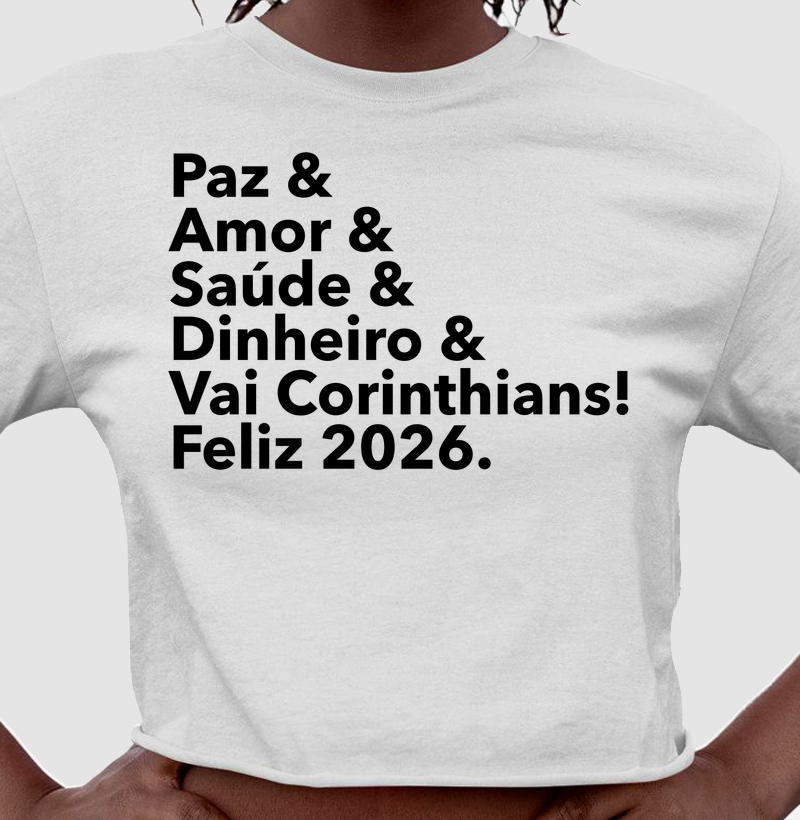 Paz, Amor, Saúde, Dinheiro & Vai Corinthians! Feliz 2026.