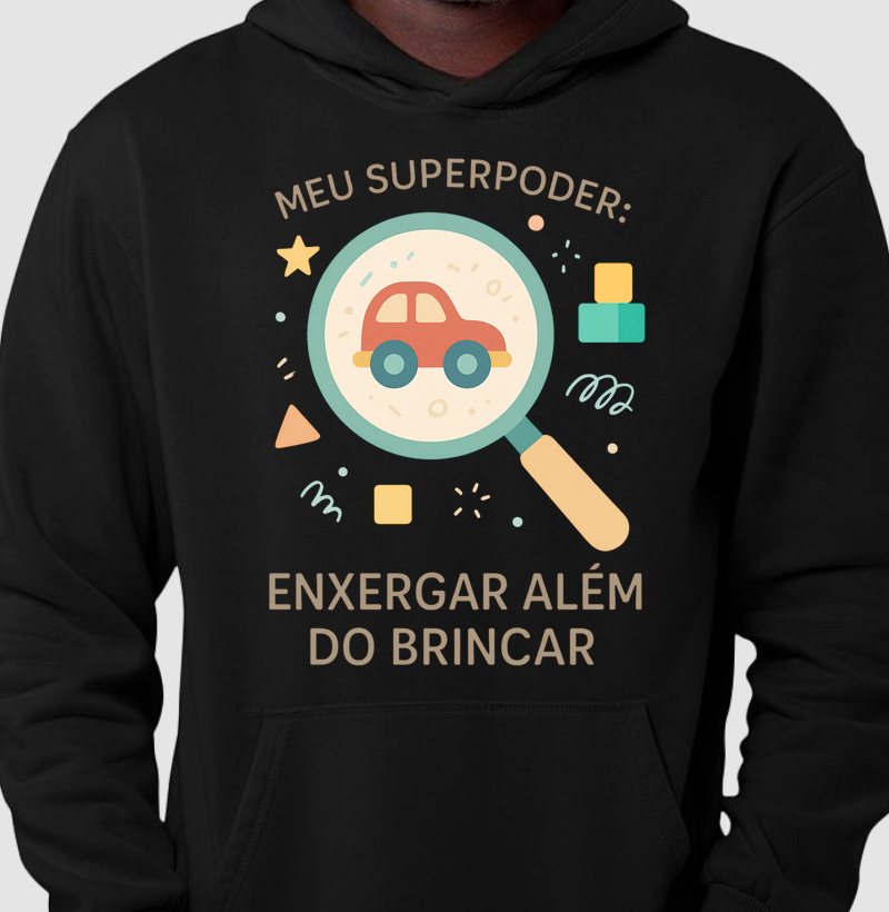Superpoder: Enxergar Além do Brincar