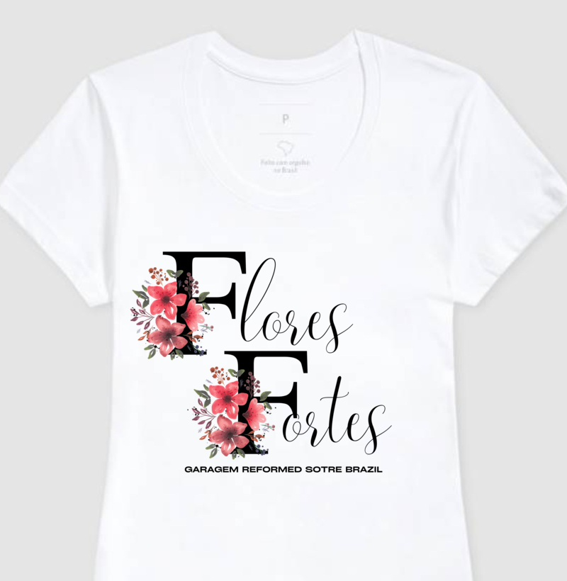 Flores Fortes