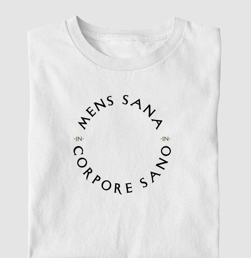 Mens Sana In Corpore Sano