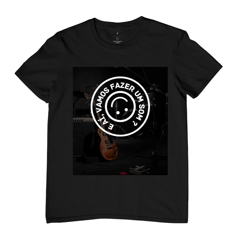 camiseta e aí, vamos fazer um som