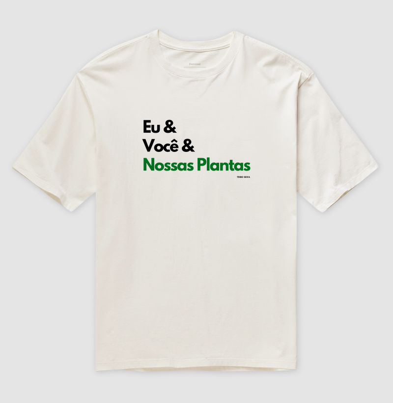 Eu, Você e Nossas Plantas