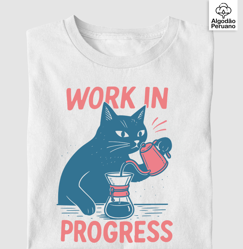 Work in progress