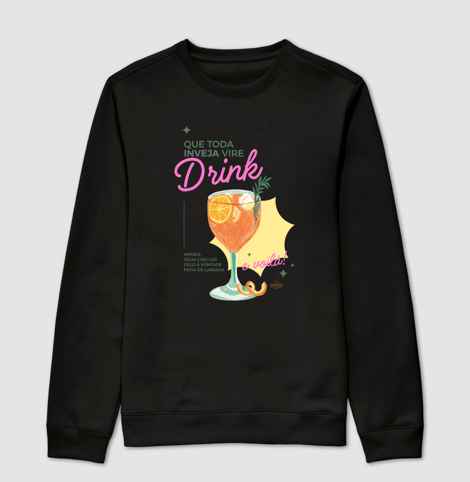 Que toda inveja vire drink