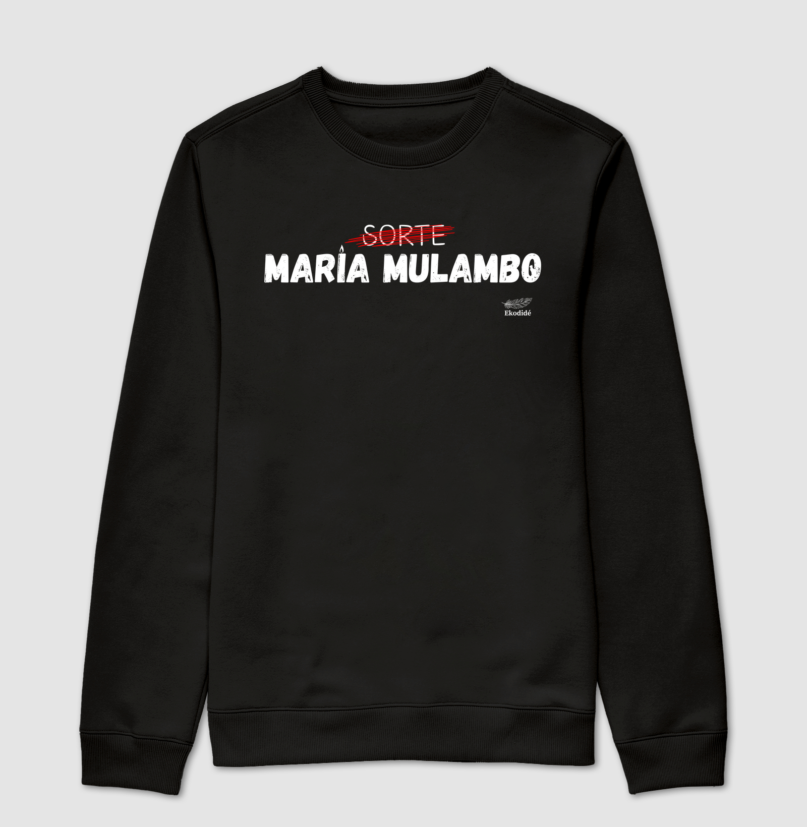 Sorte não, Maria Mulambo