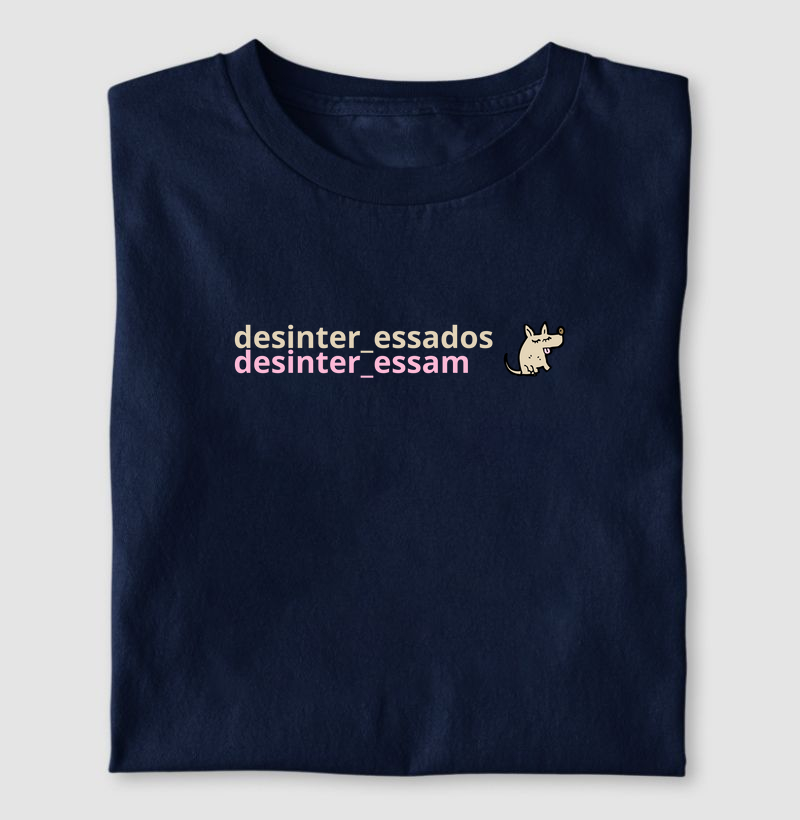 Camiseta Desinter-esse