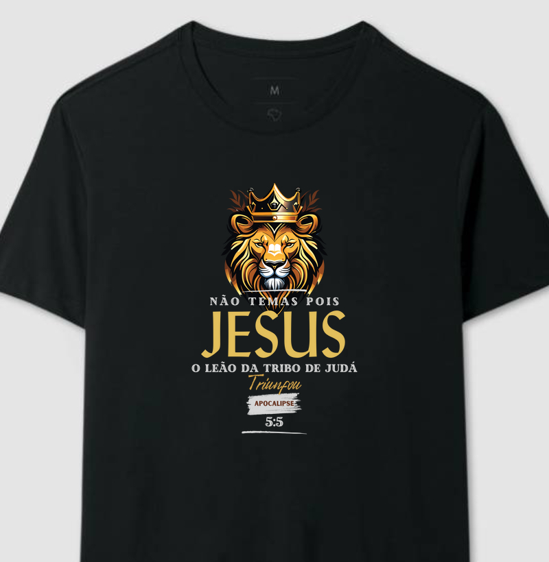 Não Temas Pois Jesus O Leão da Tribo de Judá Triunfou