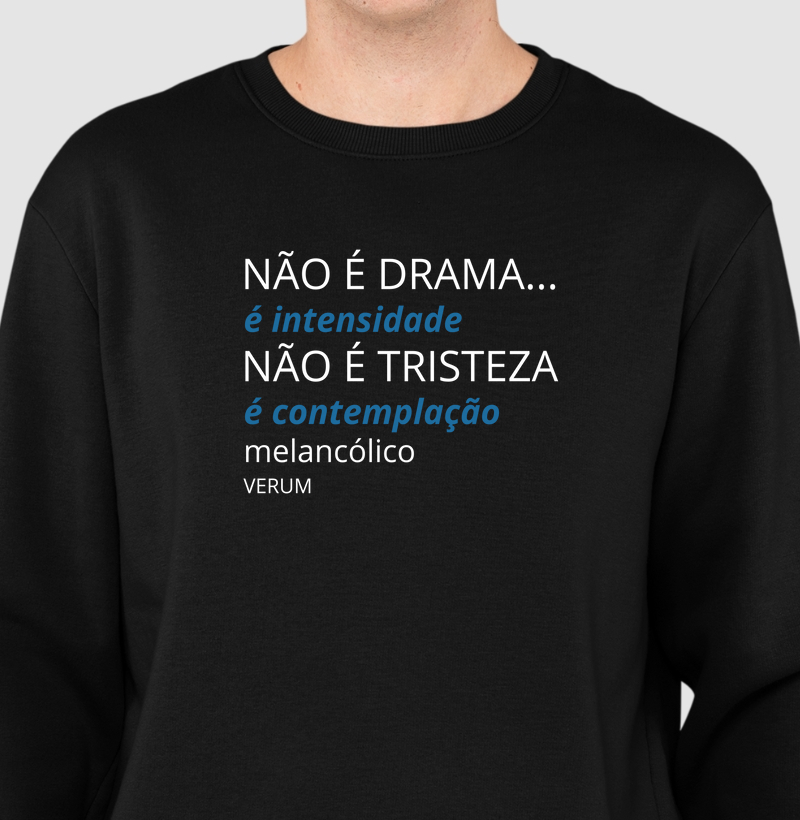 MELANCÓLICO...não é drama