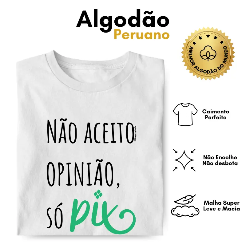 Não Aceito Opinião, Só PIX