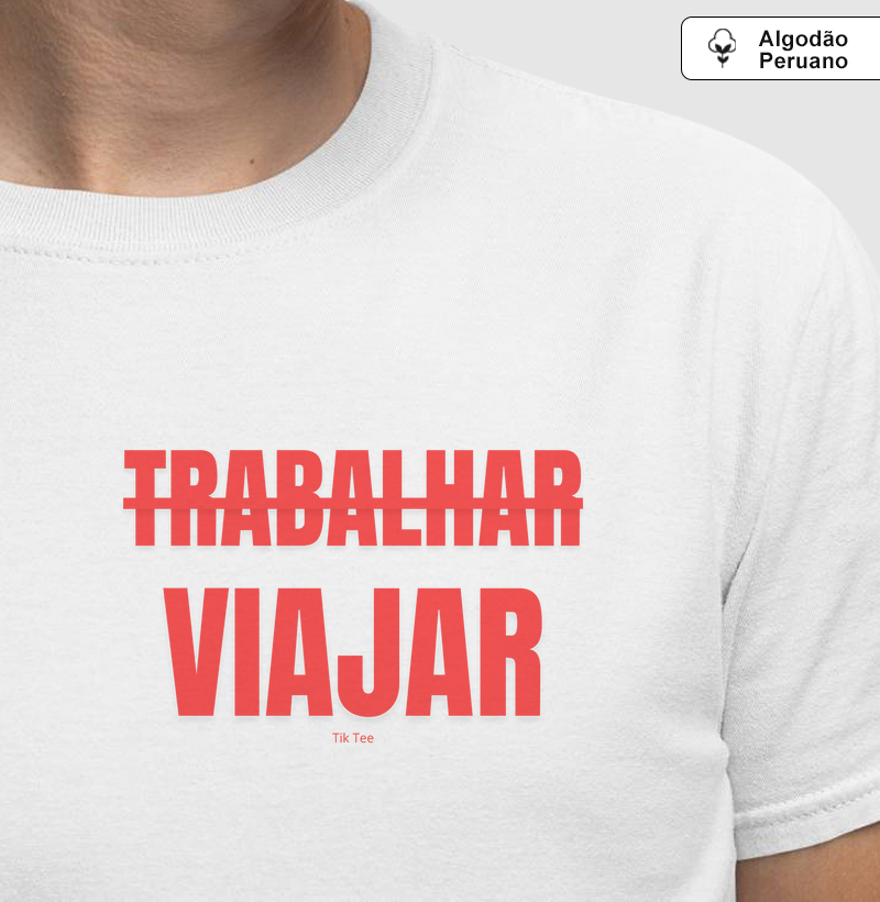 Trabalhar, Viajar