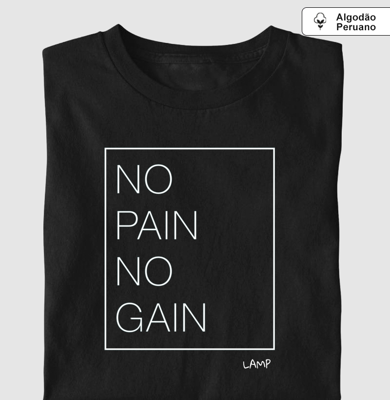 No Pain No Gain
