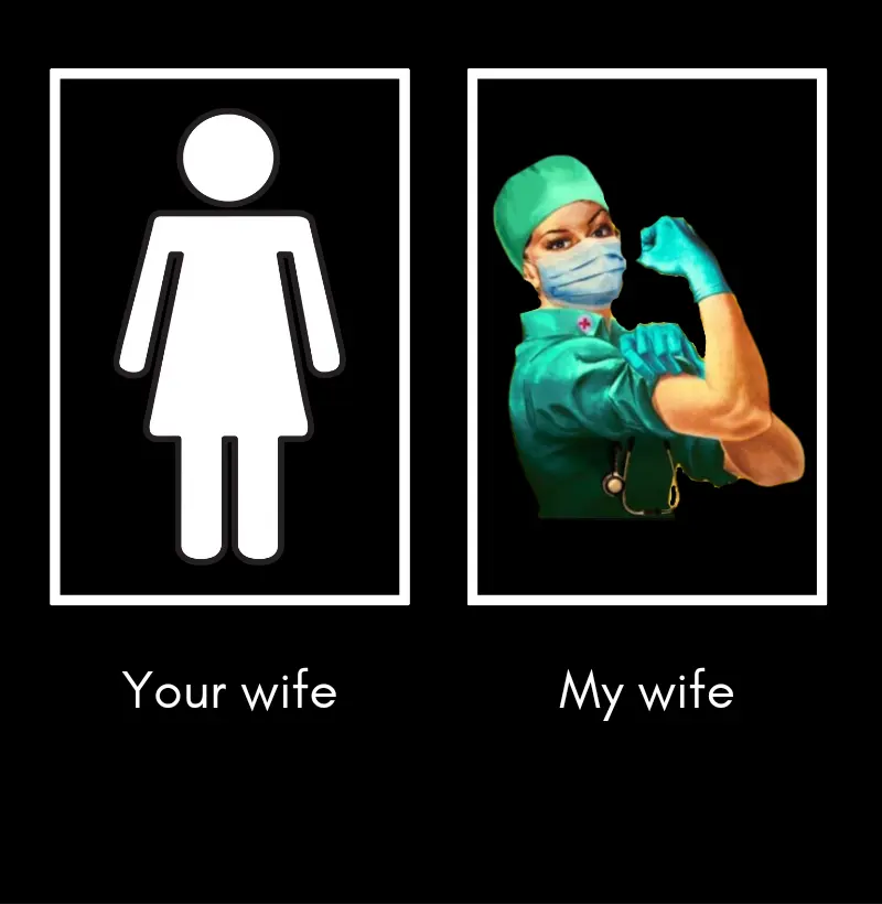 My wife