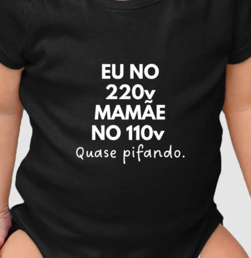 Eu no 220v Mamãe 110v