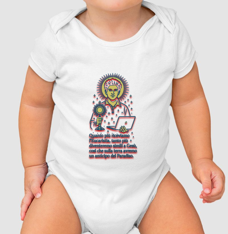 Body Infantil Quanto più riceviamo l'Eucaristia, tanto più diventeremo simili a Gesù, così che sulla terra avremo un anticipo del Paradiso.