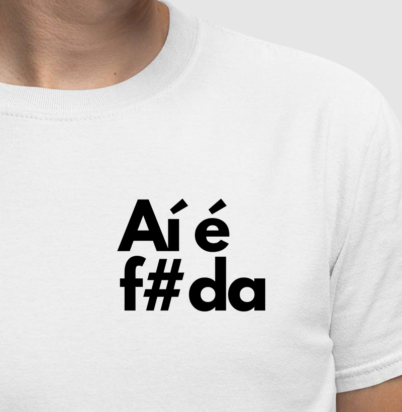 Aí é f#da