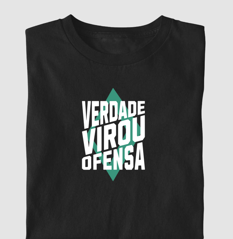 VERDADE VIROU OFENSA