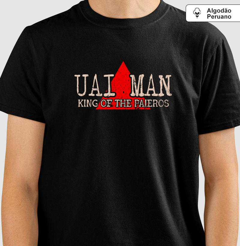 UAI MAN - KING OF THE PAIEROS
