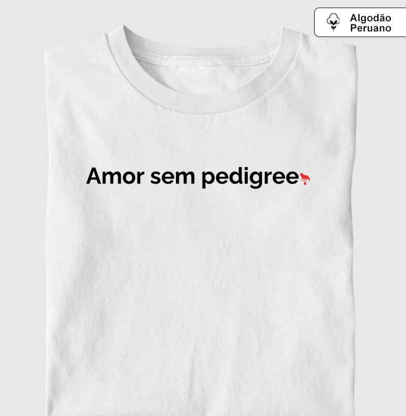 Amor sem pedigree