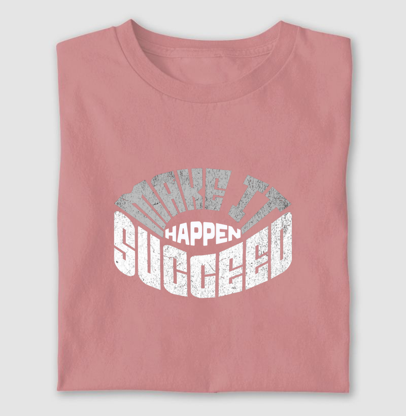 make it happen succeed