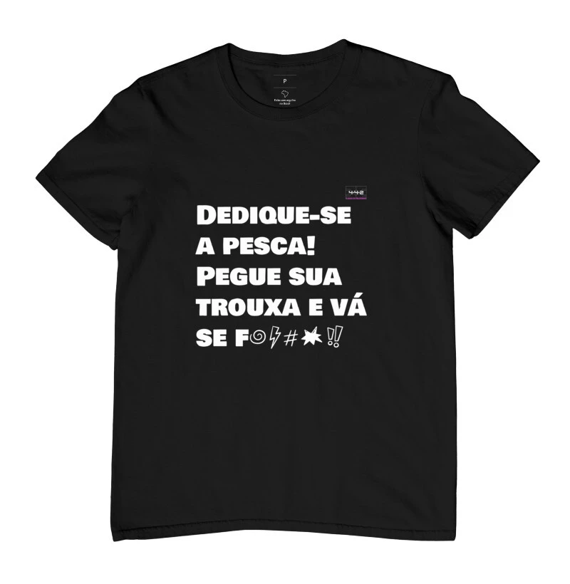 Camisa Dedique-se à pesca