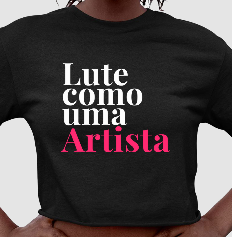 Lute como uma artista