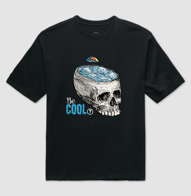 Oversized Be Cool 