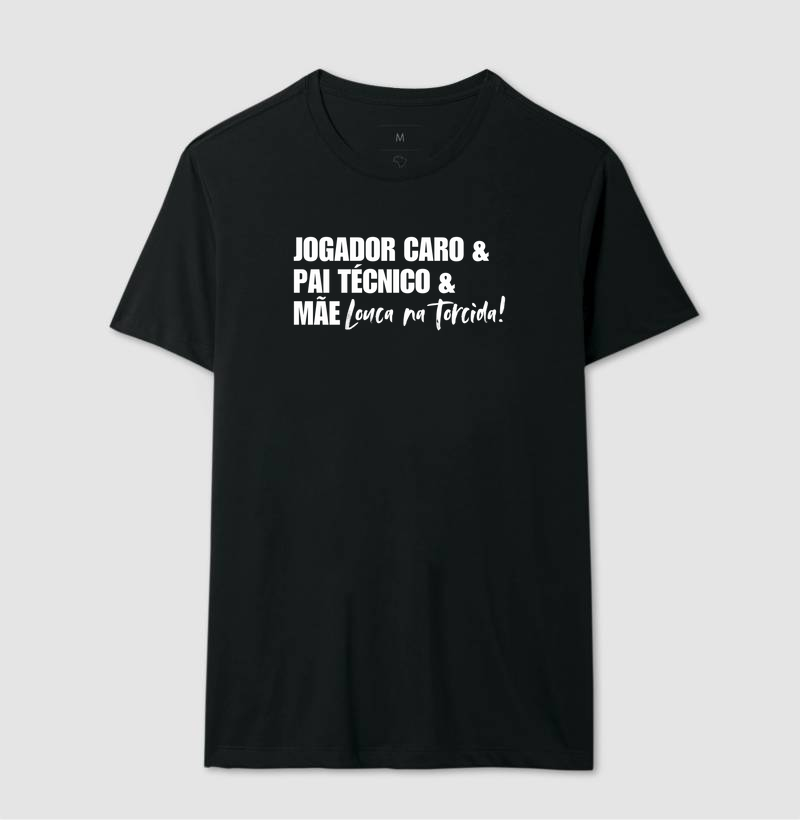 Camiseta Básica - Filho + Pai + Mãe Louca!