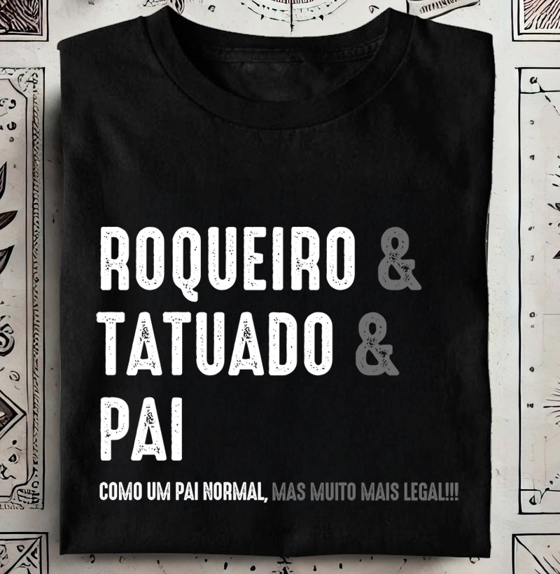 Roqueiro & Tatuado & Pai