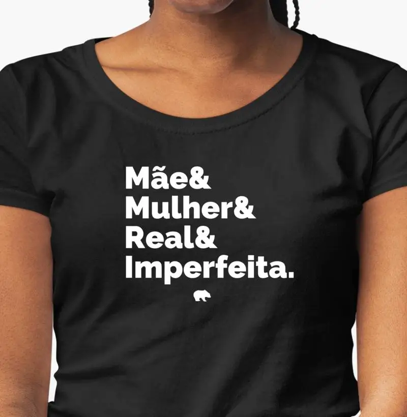 Mãe e Mulher e Real e Imperfeita
