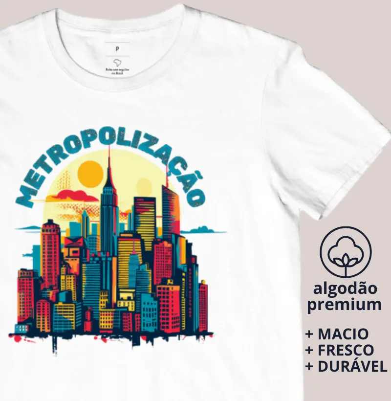 Camiseta Metropolização - Geografia Urbana