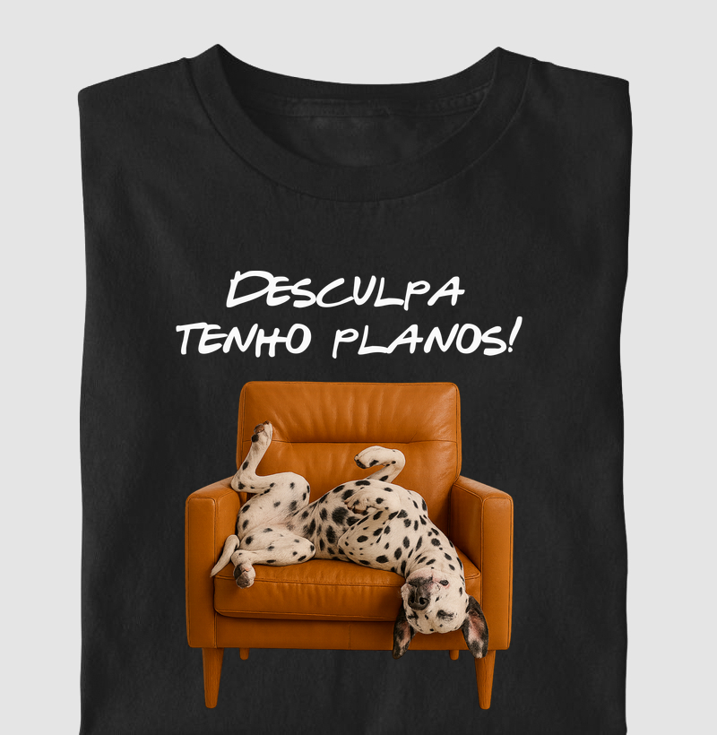Desculpa, Tenho Planos! (Dálmata)