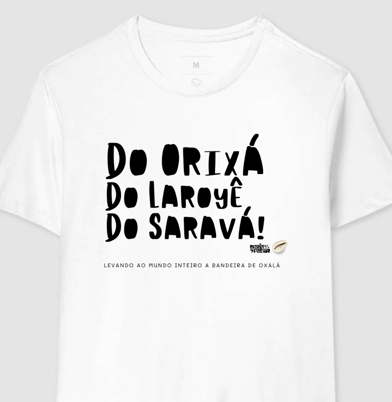 Do Orixá, do Laroyê e do Saravá 