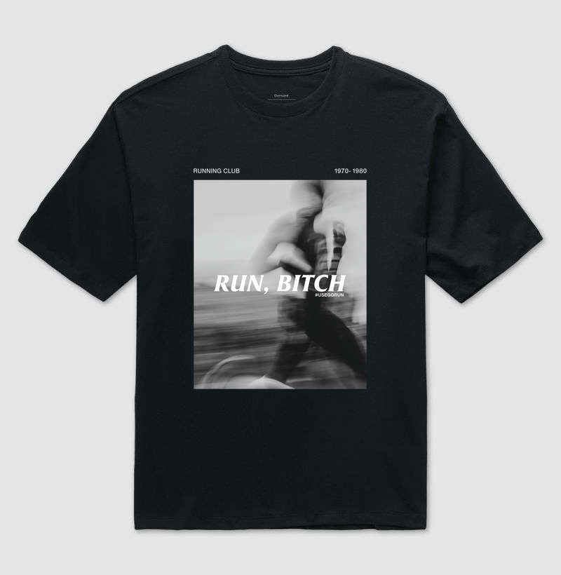 Run, Bitch