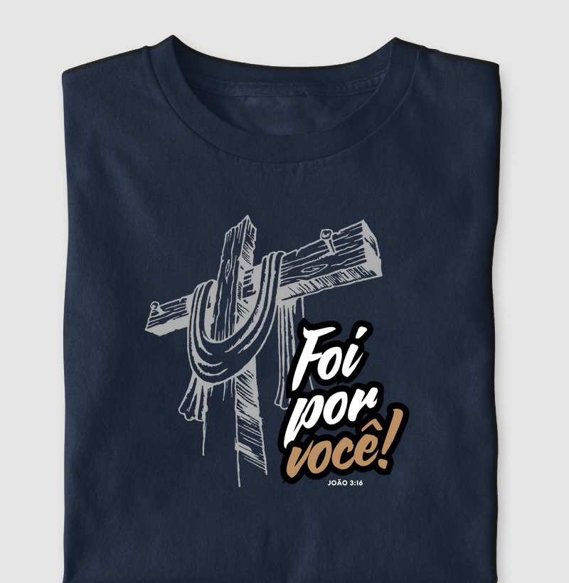 Foi por você