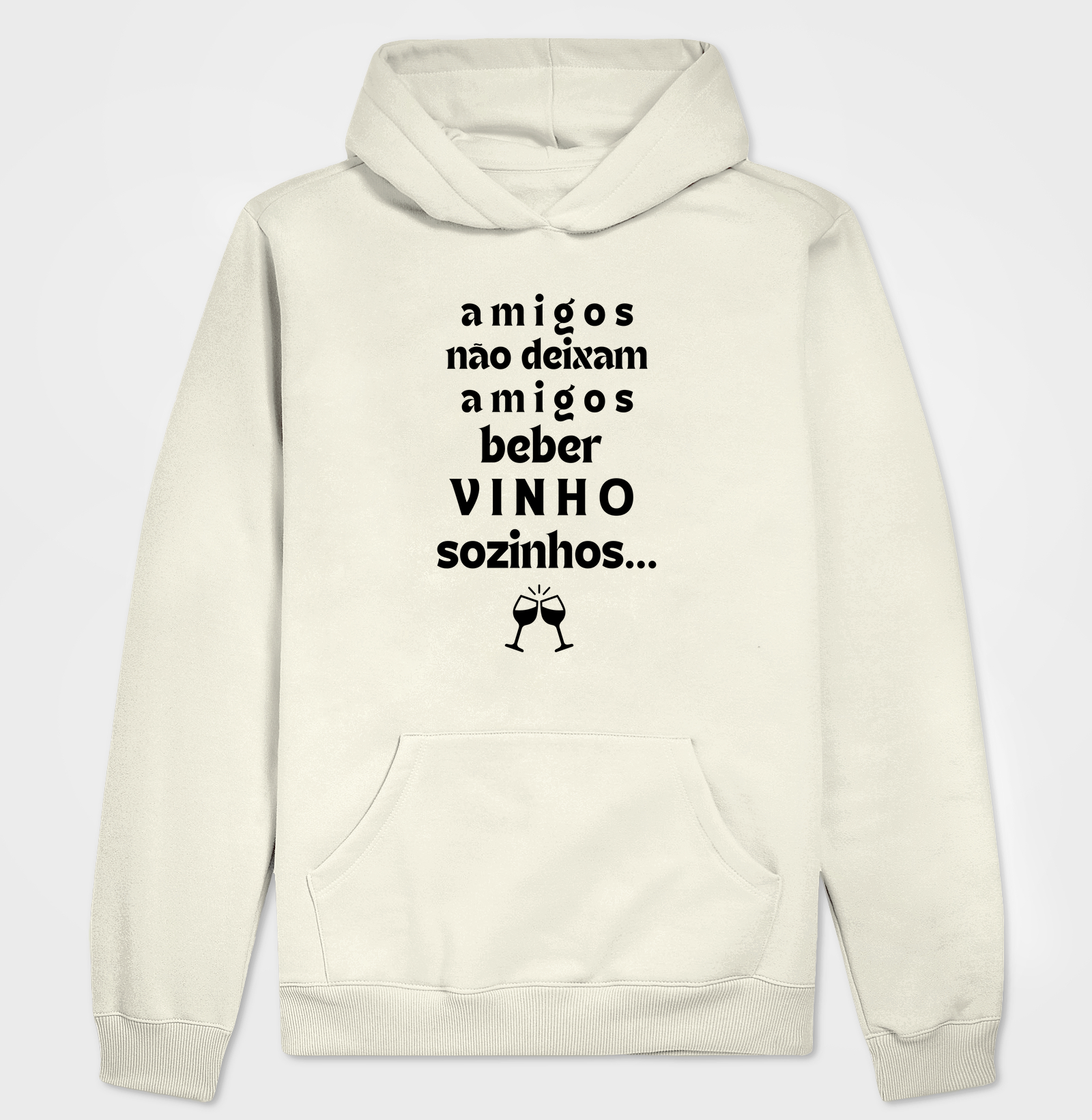 Amigos não deixam amigos beber vinhos sozinhos.