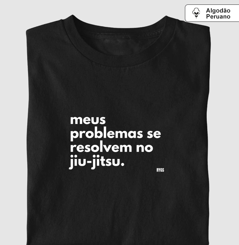Meus problemas se resolvem no JIu-Jitsu