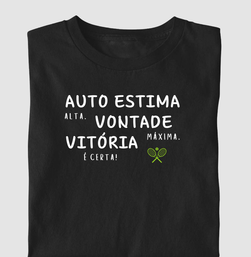 Auto estima, vontade e vitória