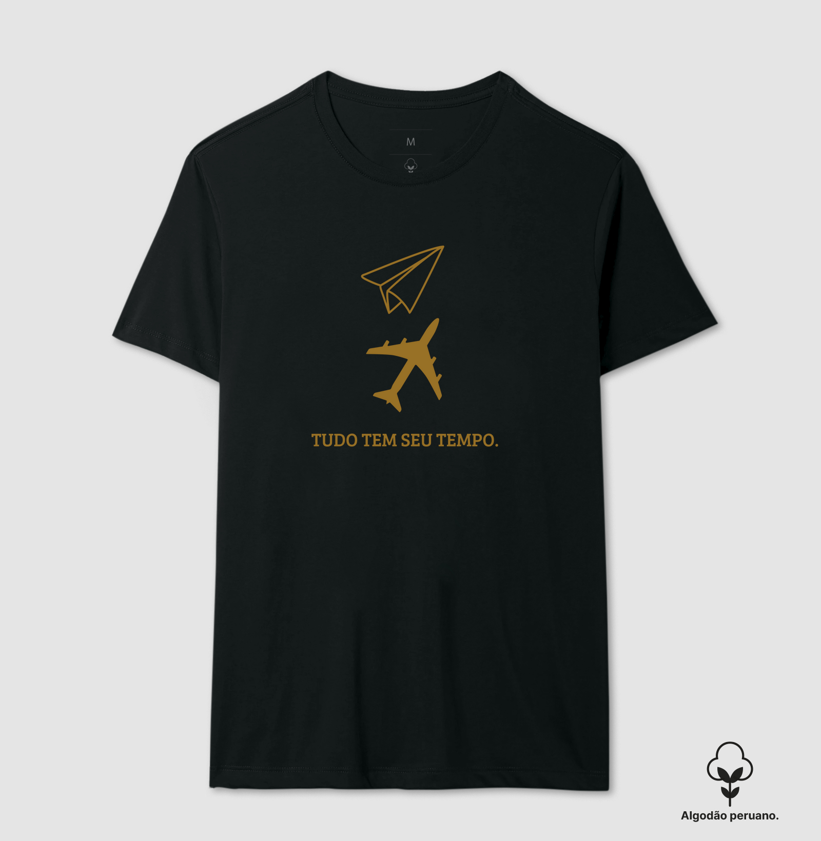 Camisa Tudo Tem Seu Tempo