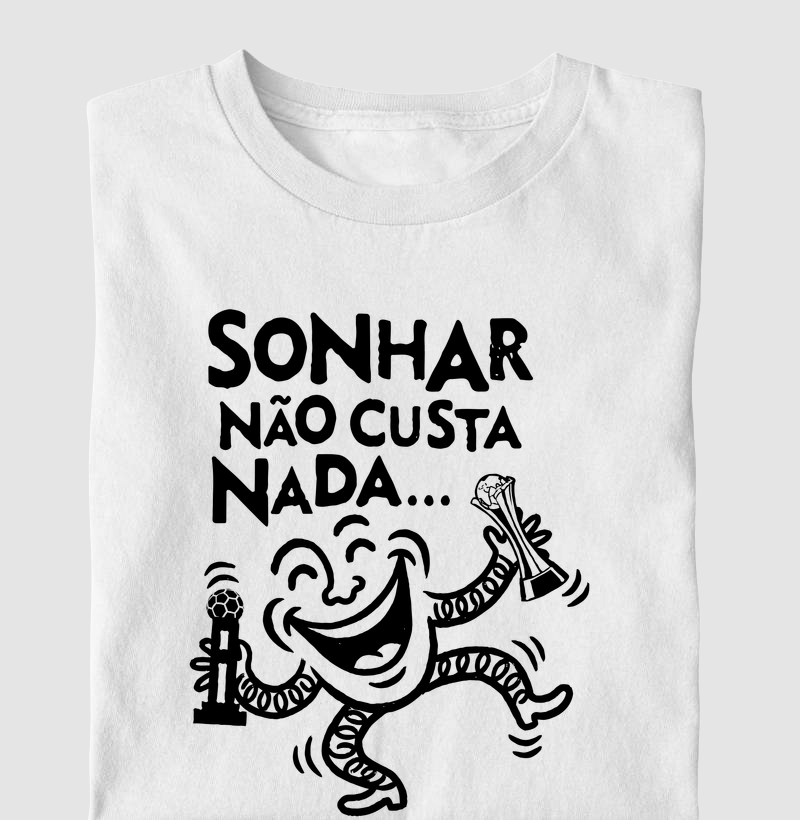 Sonhar Não Custa Nada